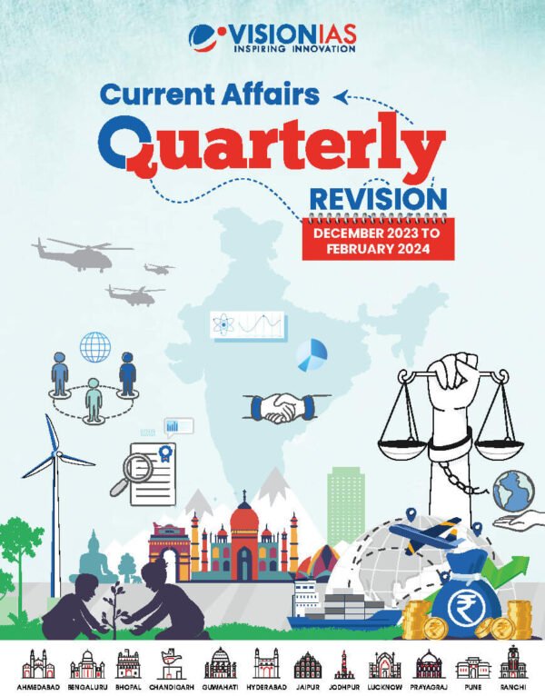 Vision IAS ( Current Affairs Quarterly Revision {December 2023 To February 2024 } ) English |B&W - Image 2