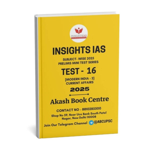 Insights IAS UPSC Prelims Mini Test Series - 16 English 2025 |B&W|