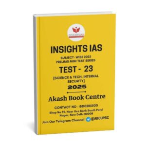 Insights IAS UPSC Prelims Mini Test Series  - 23 ENGLISH 2025 | B&W|