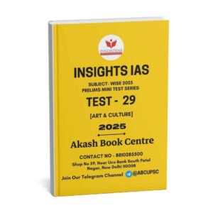 Insights IAS UPSC Prelims Mini Test Series - 29 ENGLISH 2025 |B&W|