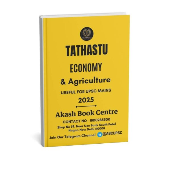 Tathastu Economy & Agriculture ( Useful For UPSC Mains ) | English | B&W