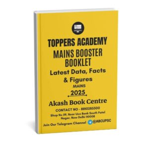 Toppers Academy (Mains Booster Booklet) Latest Data, Facts & Figures 2025 | English |B&W
