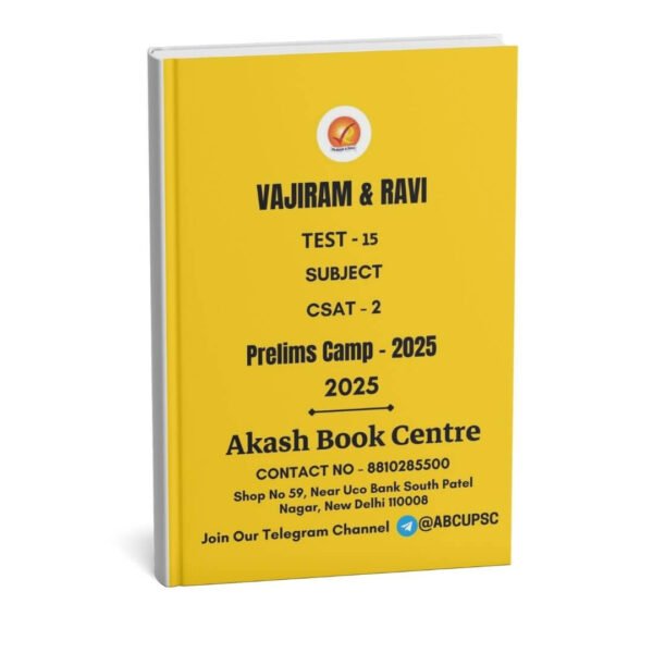 Vajiram & Ravi Prelims Camp – 2025 | Test – 15 | ( CSAT ) | B&W |