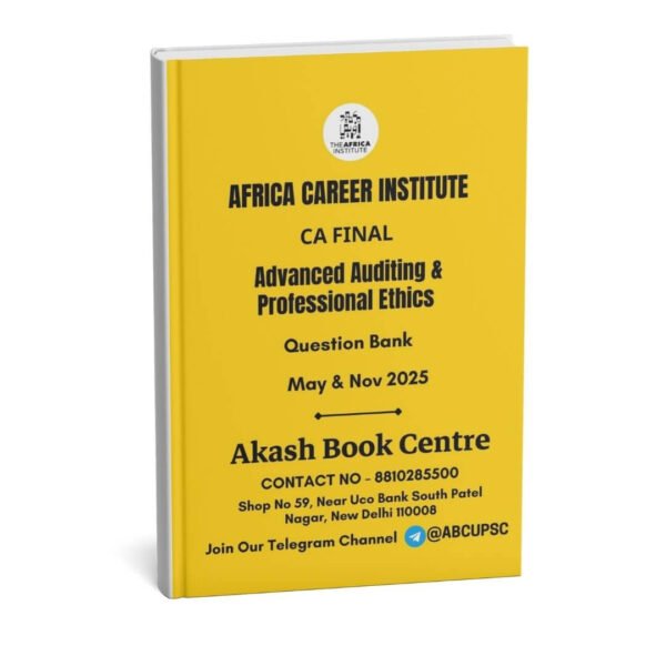 Africa Career Institute ( CA Final {Advanced Auditing & Professional Ethics} |B&W|