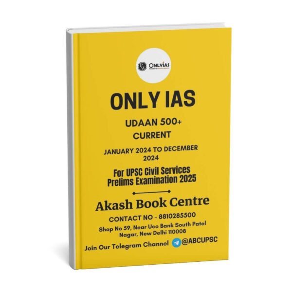 Only IAS (Udaan 500+) Prelims Wallah Current) [January 2024 to December 2024] |B&W|