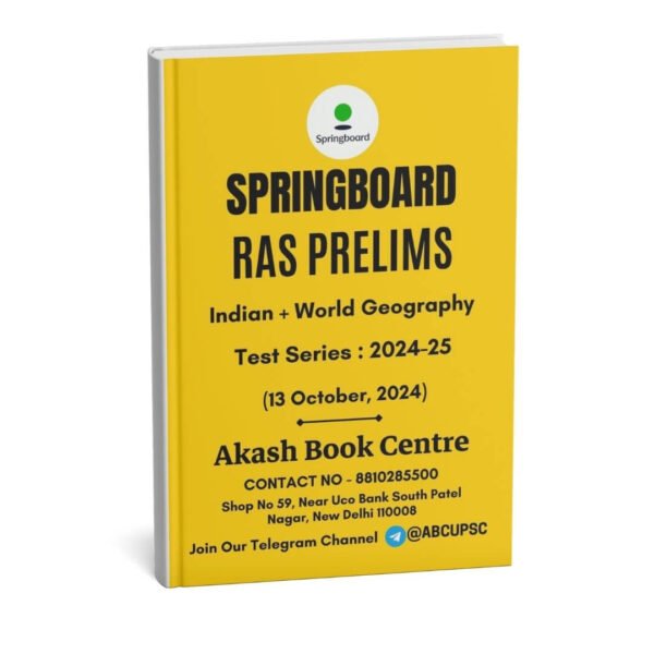 Springboard RAS Prelims (Test Series : 2024-2025) [Indian + World Geography] English Medium |B&W|