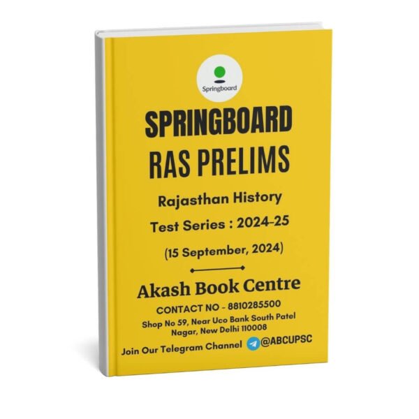 Springboard RAS Prelims (Test Series : 2024-2025) [Rajasthan History] English Medium |B&W|