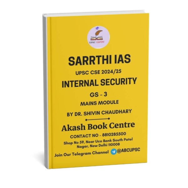 Sarrthi IAS (UPSC CSE  2024/25) GS - 3 {Mains Module} Internal Security |B&W