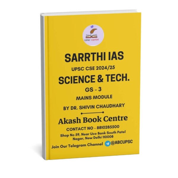 Sarrthi IAS (UPSC CSE  2024/25) GS - 3 {Mains Module} Science & Tech. |B&W