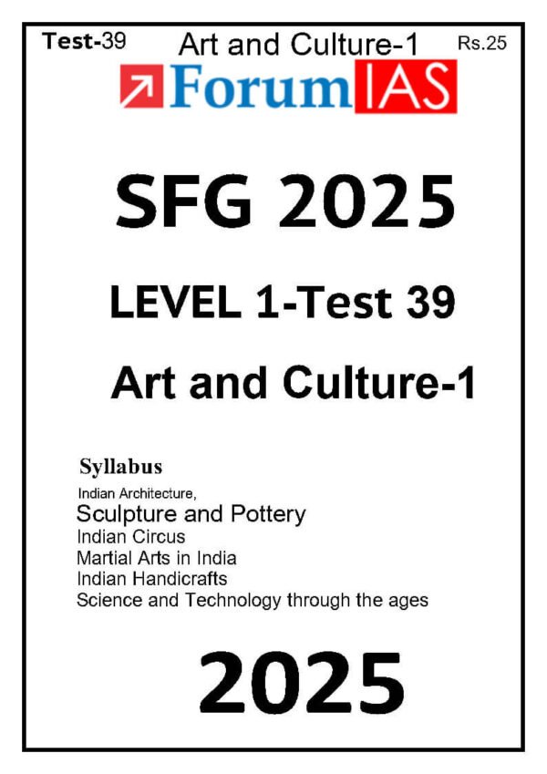 Forum IAS SFG Test Series Level-1 Test 39 [ Art & Culture - 1 ] 2025 | English | B&W| - Image 2