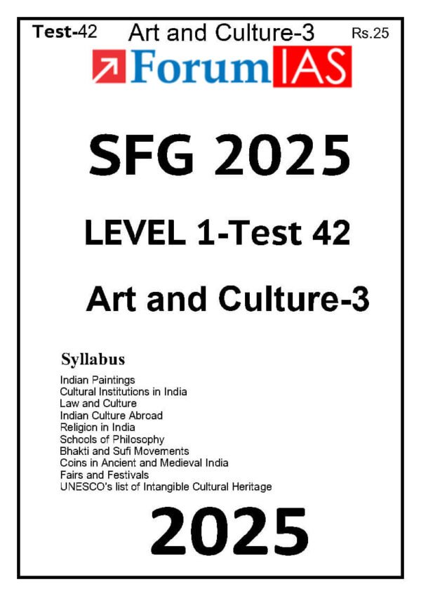 Forum IAS SFG Test Series Level-1 Test 42 [ Art & Culture – 3 ] 2025 | English | B&W - Image 2