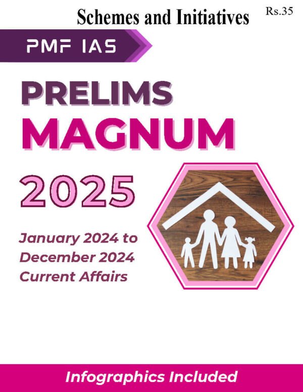 PMF IAS ( Schemes & Initiatives Prelims Magnum January 2024 to December 2024 Current Affairs ) | English | B&W - Image 2