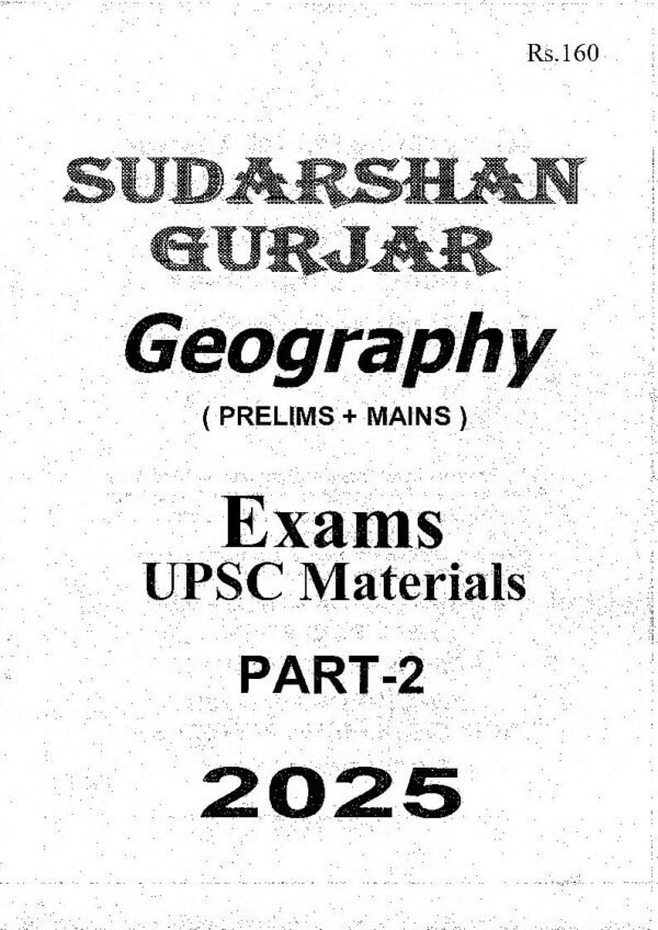 Sudarshan Gurjar Geography Part - 2 ( UPSC Materials ) | English | B&W - Image 2