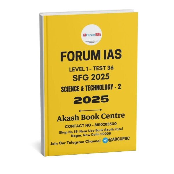 Forum IAS SFG Test Series Level-1 Test 36 [Science & Technology 2 ] 2025 | B&W|