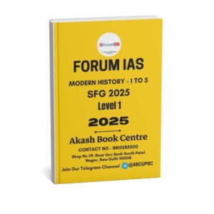 Forum IAS SFG ( Level 1 - Modern History - 1 to 5 ) 2025 | English | B&W