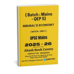 Mrunal’s Economy (Batch : QEP 5) [ UPSC Mains ] 2025-26 | English | B&W