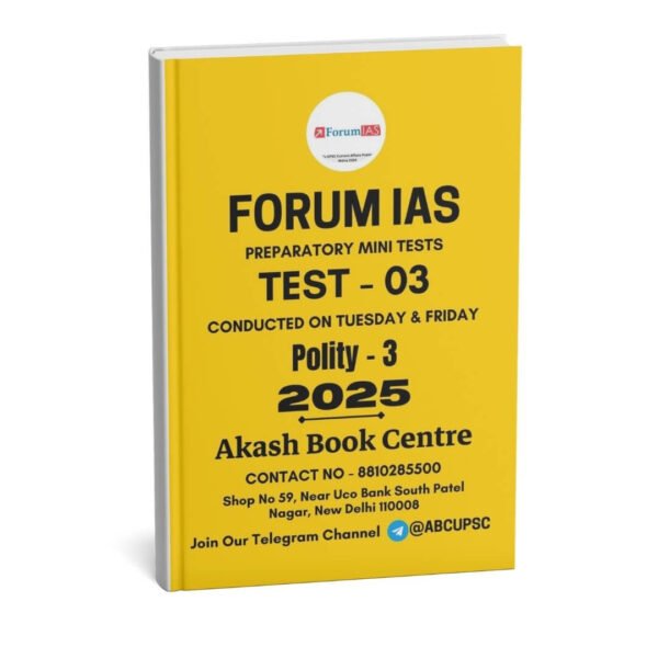Forum IAS Preparatory Mini Test Series ( Test - 03 { Polity - 3 } ) | English | B&W