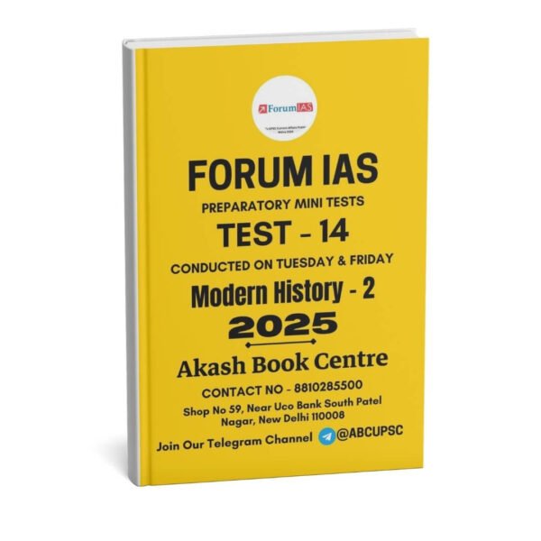 Forum IAS Preparatory Mini Test Series ( Test – 14 { Modern History - 2 } ) | English | B&W