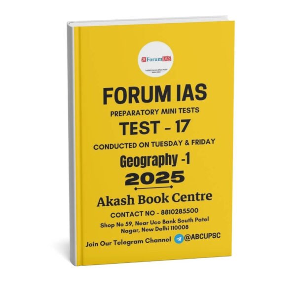 Forum IAS Preparatory Mini Test Series ( Test – 17 { Geography - 1 } ) | English | B&W