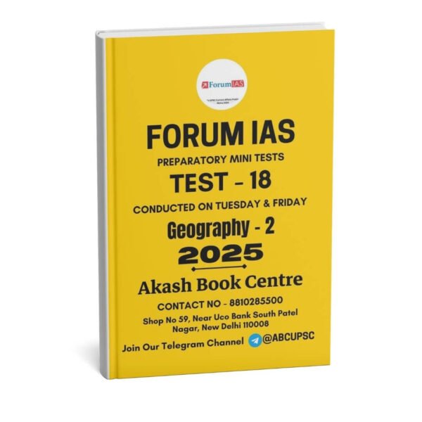 Forum IAS Preparatory Mini Test Series ( Test – 18 { Geography - 2 } ) | English | B&W