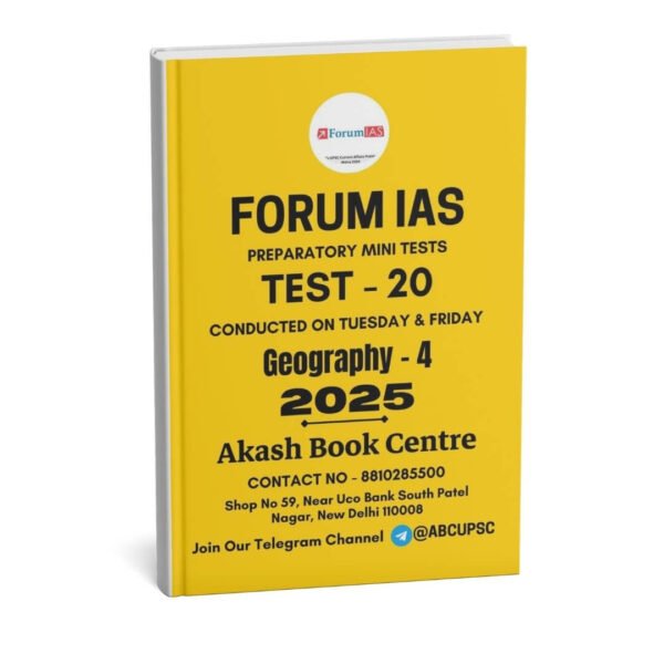 Forum IAS Preparatory Mini Test Series ( Test – 20 { Geography - 4 } ) | English | B&W
