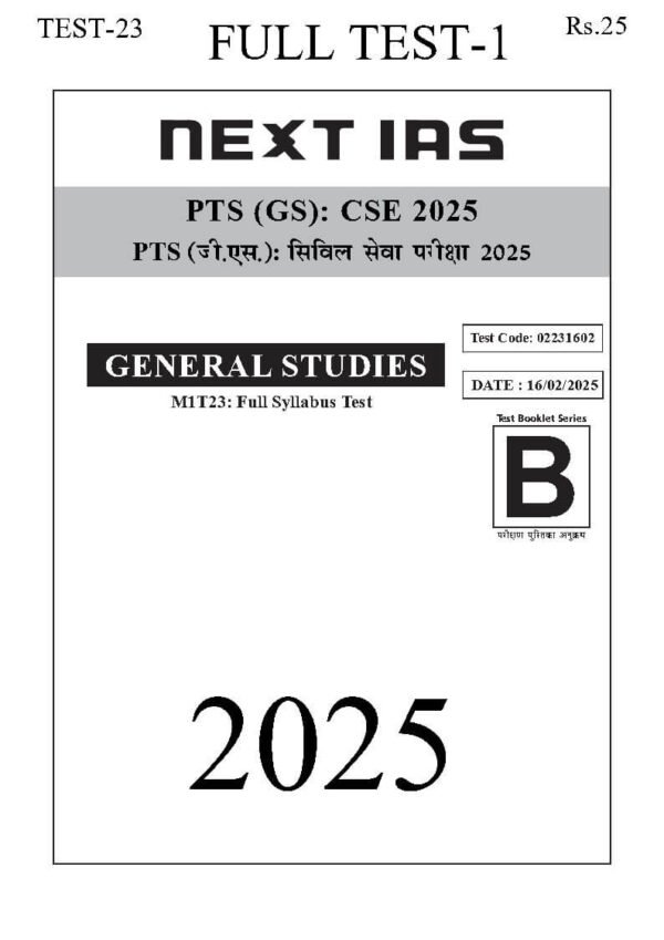 Next IAS ( General Studies Full Test - 1 [ PTS ( GS ) : CSE 2025 ) | English | B&W - Image 2