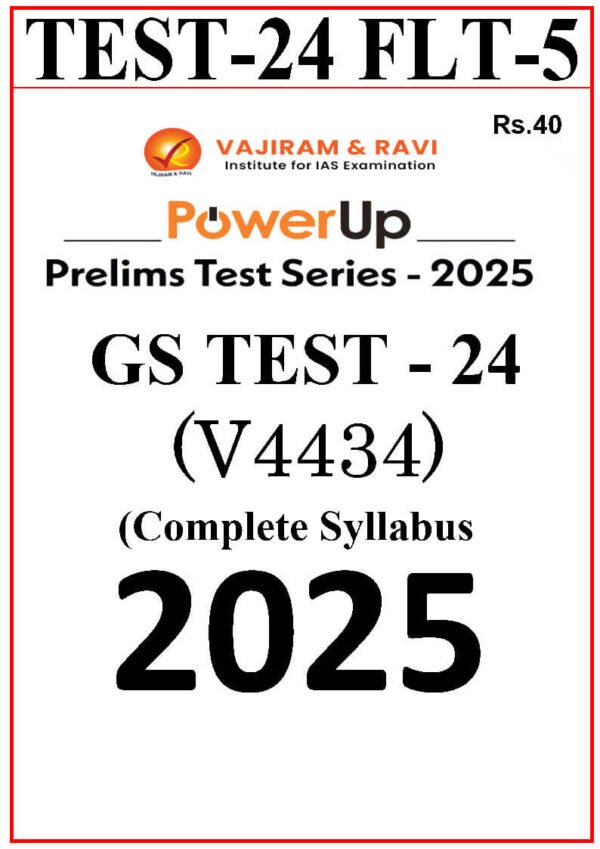 Vajiram & Ravi Prelims Test Series - 2025 ( GS Test - 24 { V4434 } ) | English | B&W - Image 2