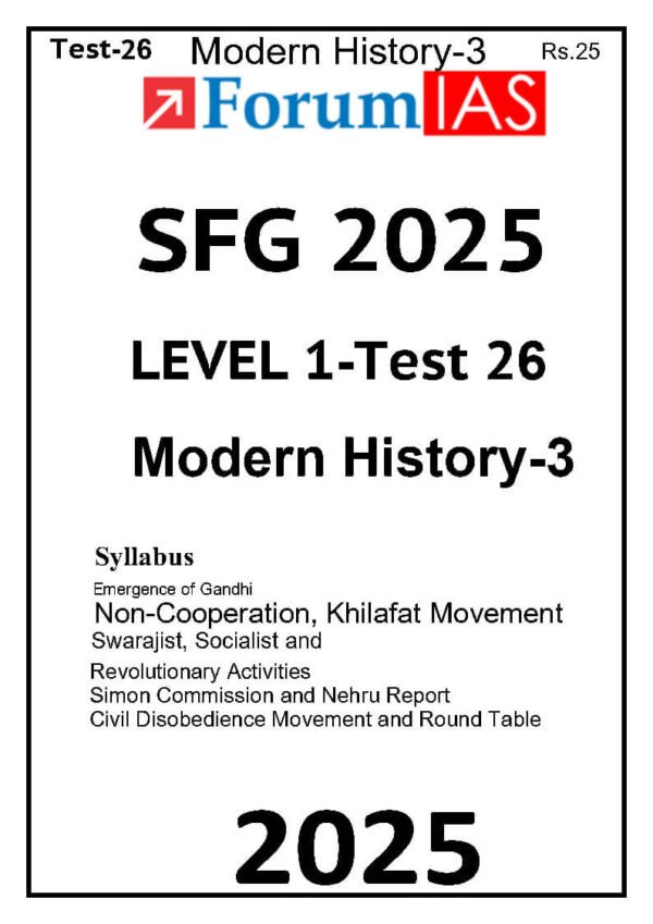 Forum IAS (SFG 2025 [Level 1 – Test 26] Modern History - 3) English |B&W - Image 2