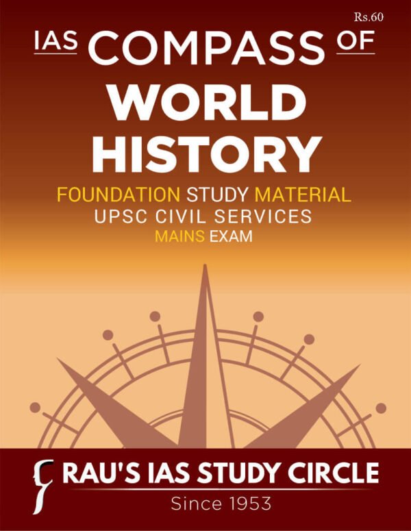 Rau's IAS Mains Exam ( Compass Of World History) Foundation Study Material UPSC Civil Services | English | B&W - Image 2