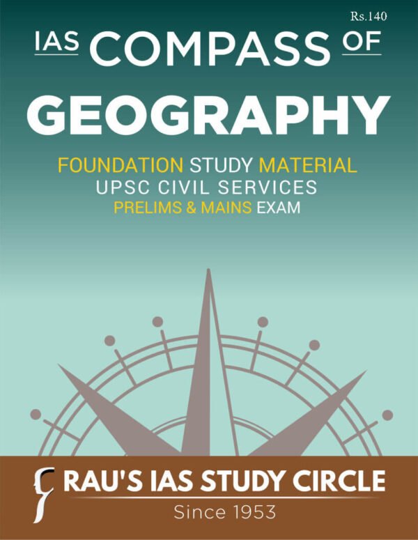 Rau's IAS Mains Exam ( Compass Of Geography ) Foundation Study Material UPSC Civil Services | English | B&W - Image 2