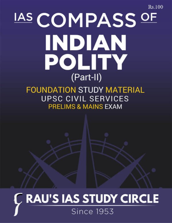 Rau's IAS Prelims & Mains Exam ( Indian Polity - II ) Foundation Study Material UPSC Civil Services | English | B&W - Image 2