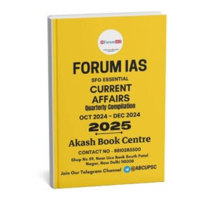 Forum IAS ( SFG Essential Current Affairs - Quarterly Compilation ) | English | B&W