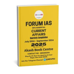 Forum IAS ( SFG Essential Current Affairs - Quarterly Compilation ) | English | B&W