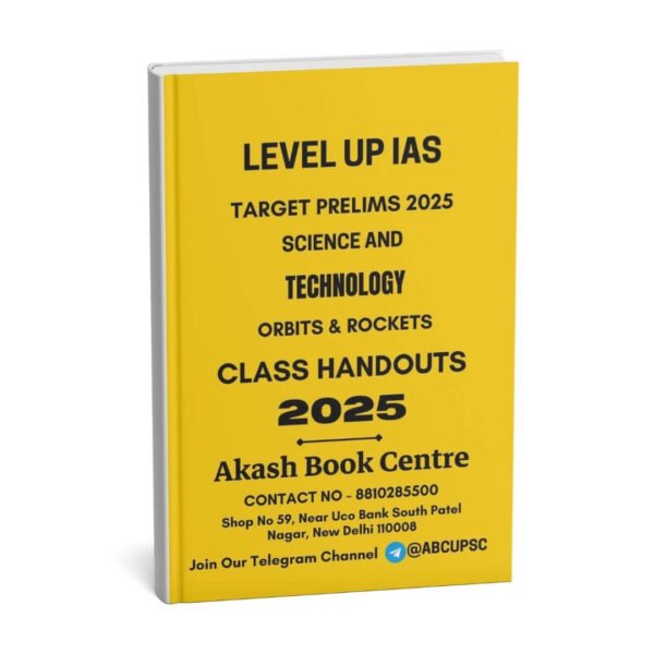 Level Up IAS Complete Science & Technology Module ( Class handouts ) English | B&W
