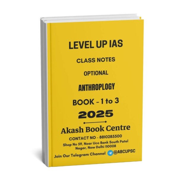 Level Up IAS Class Notes Anthropology Book - 1 to 3 | English | B&W