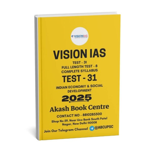 Vision IAS ( Test - 31, Full Length Test - 8, Complete Syllabus { Indian Economy & Social Development } ) | English | B&W