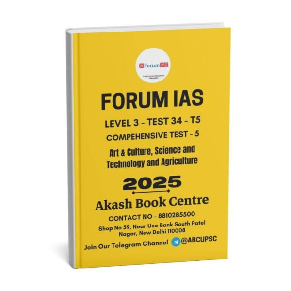 Forum IAS Level 3 - Test 34 - T5 ( Art & Culture, Science and Technology and Agriculture ) | English | B&W