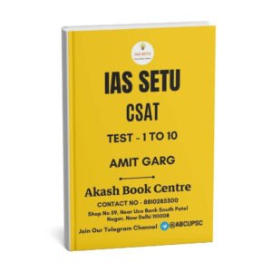 IAS Setu CSAT Test - 1 to 10 By Amit Garg | English | B&W