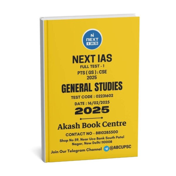 Next IAS ( General Studies Full Test - 1 [ PTS ( GS ) : CSE 2025 ) | English | B&W