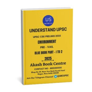 Understand UPSC Environment Pre - Vail Blue Book - 1 To 2 | English | B&W