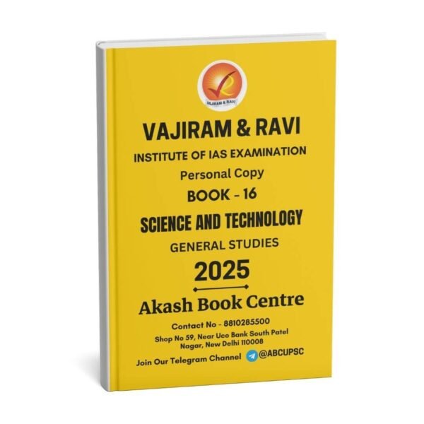 Vajiram & Ravi ( Institute Of IAS Examination { Book - 16 Science & Technology } ) | English | B&W