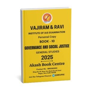 Vajiram & Ravi ( Institute Of IAS Examination { Book - 10 Governance & Social Justice } ) | English | B&W