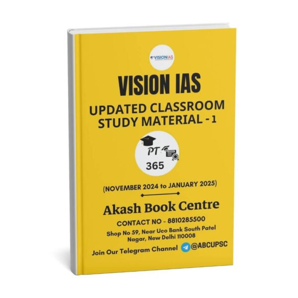 Vision IAS ( Updated Classroom Study Material - 1 ) [PT 365] | English | B&W