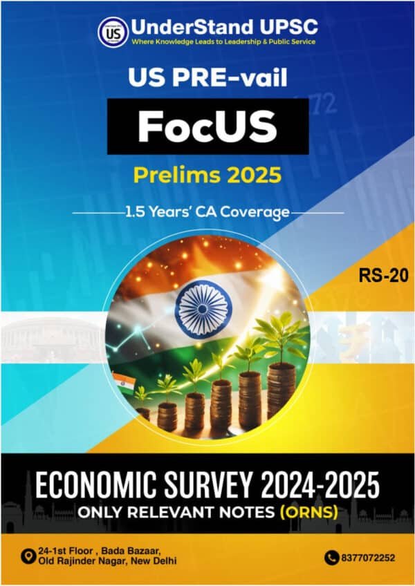 Understand UPSC ( Economic Survey - 2024-2025 { Focus Prelims 2025 } Only Relevant Notes (Orns) | English | B&W - Image 2