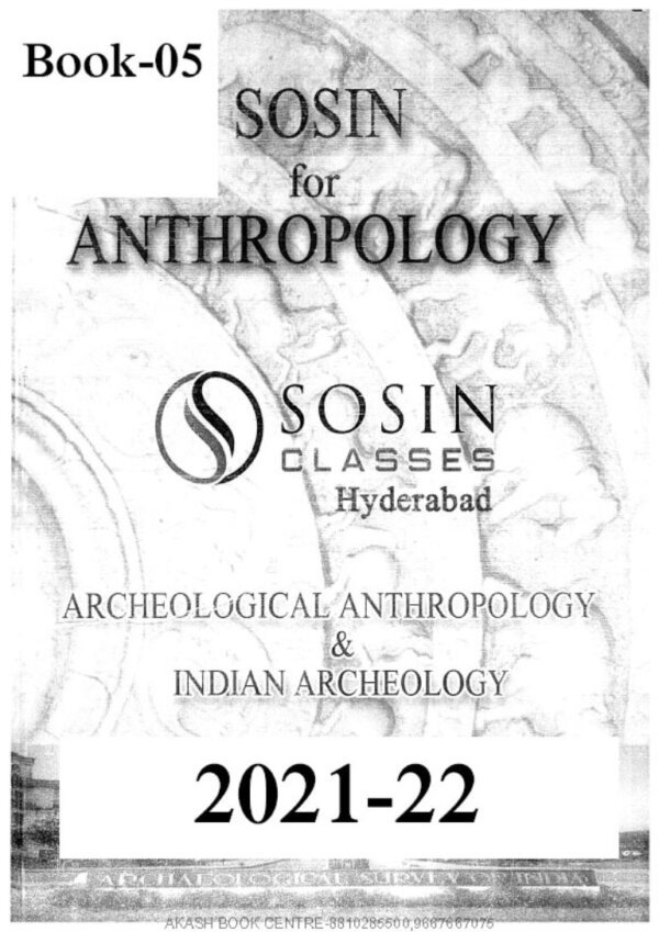 Sosin Mam ( Archeological Anthropology & Indian Archeology) Optional Printed Notes | Book -5 |2021- 22 |  English |B&W - Image 2
