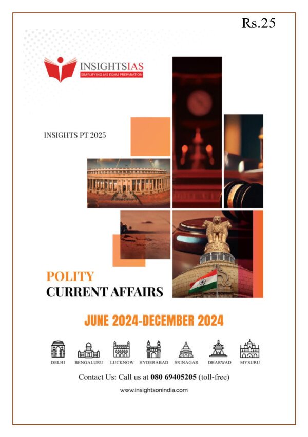 INSIGHTIAS ( {INSIGHT PT 2025} Polity Schemes Current Affair ) June 24-Dec 24 | English | B&W - Image 2