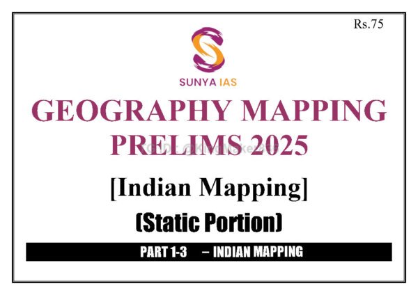 SUNYA IAS PRELIMS 2025 ( { GEOGRAPHY MAPING } ) INDIAN MAPING| ( STATIC PORTION )  |( [  Part 1-3 ] ) | English | B&W - Image 2