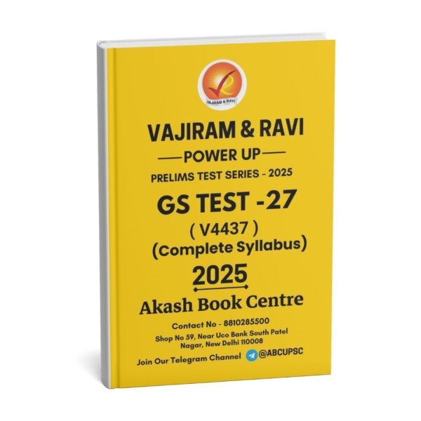 Vajiram & Ravi Powerup ( Prelims Test Series – 2025 { GS Test – 27 Code : V4437 } ) | English | B&W