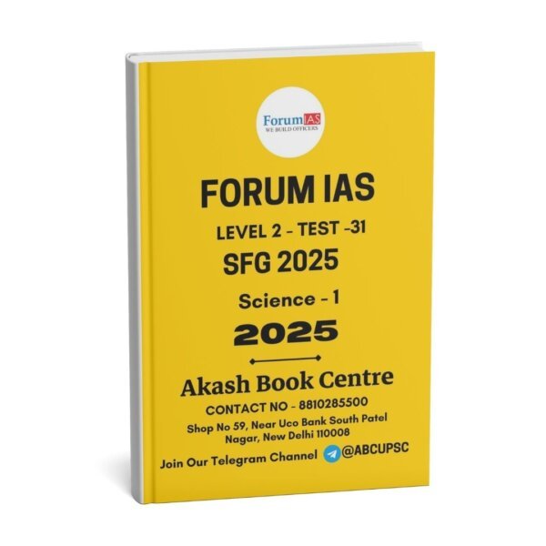 Forum IAS ( {SFG Level 2 – Test – 31} Science - 1 ) 2025 | English | B&W