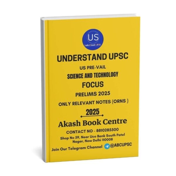 Understand UPSC Us Pre-Vail ( Science & Technology ) Focus Prelims 2025 | English | B&W